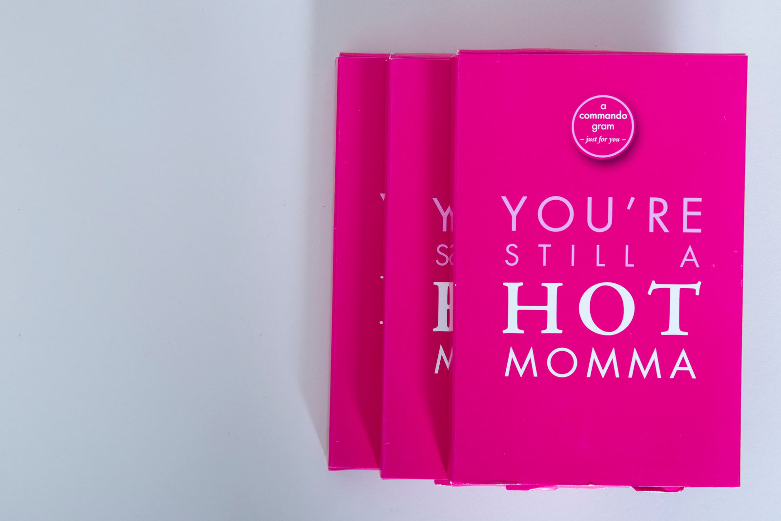 YOURE STILL A HOT MAMA THONG